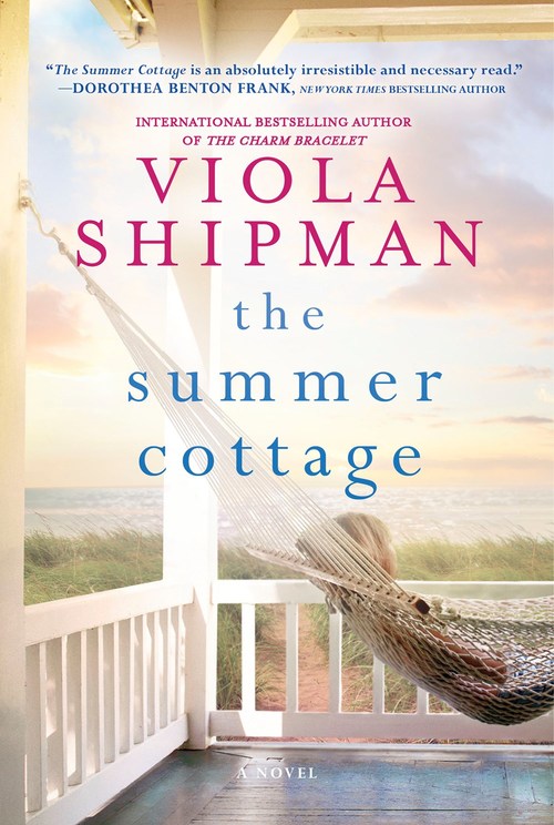 The Summer Cottage by Viola Shipman