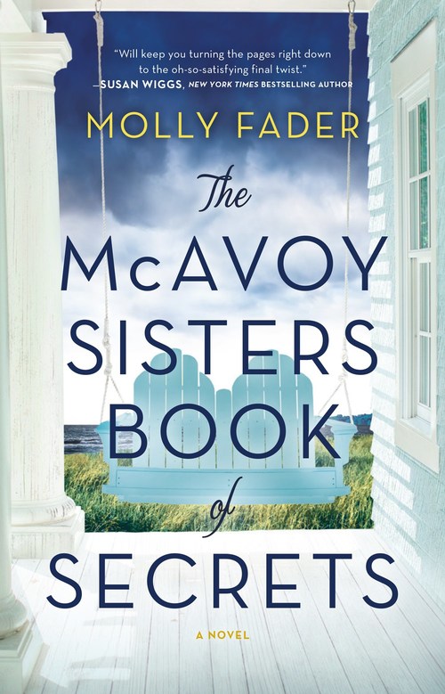 The McAvoy Sisters Book of Secrets by Molly Fader