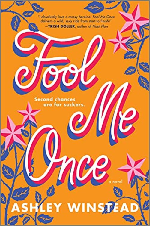 Fool Me Once by Ashley Winstead