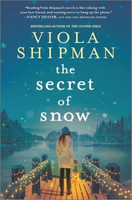 The Secret of Snow by Viola Shipman
