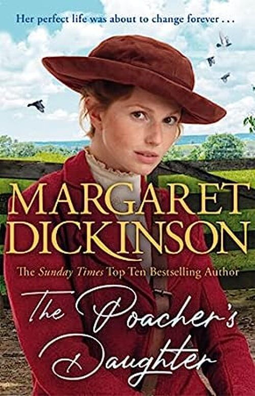 The Poacher's Daughter by Margaret Dickinson