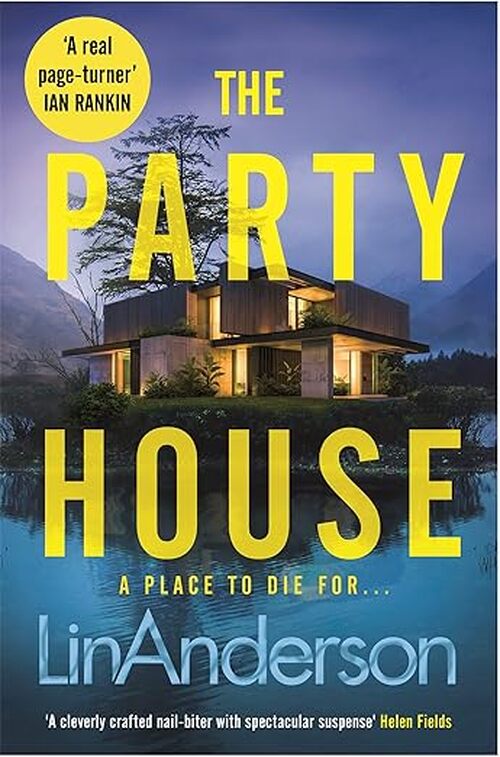 The Party House by Lin Anderson