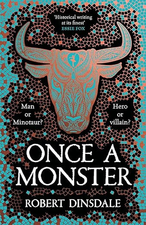 Once a Monster by Robert Dinsdale