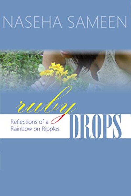 Ruby Drops by Naseha Sameen