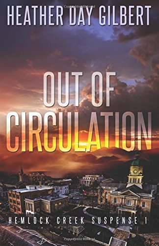 Out of Circulation by Heather Day Gilbert