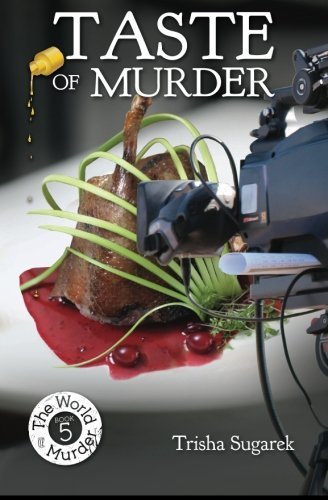 Taste of Murder by Trisha Sugarek