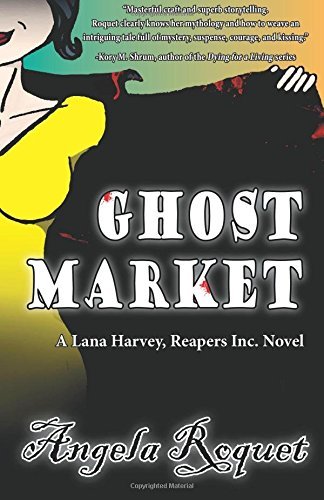 Ghost Market by Angela Roquet