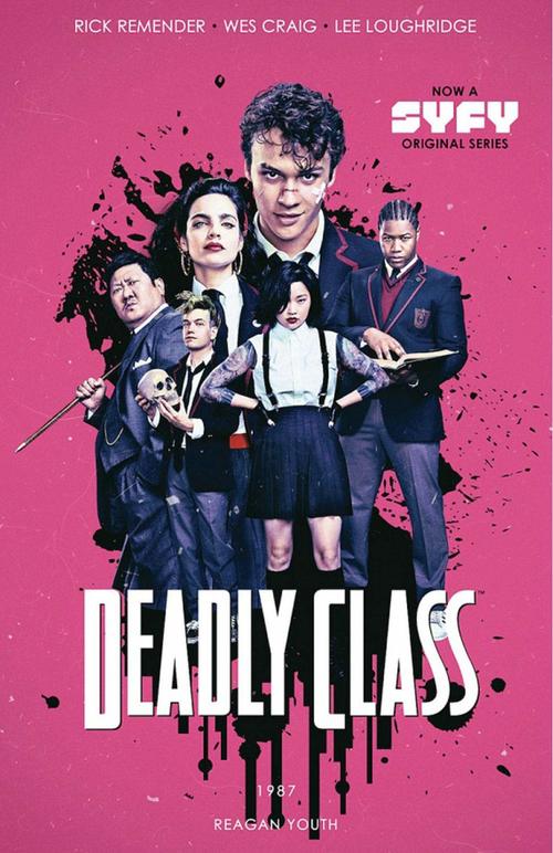 Deadly Class Volume 1 by Rick Remender