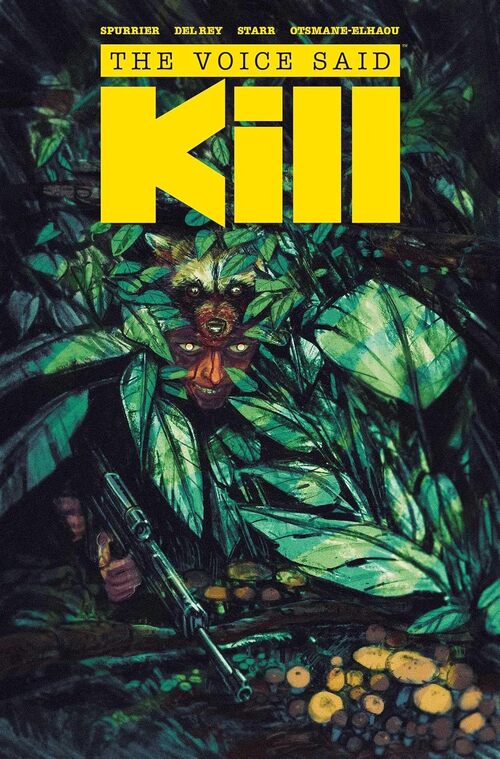 The Voice Said Kill by Si Spurrier