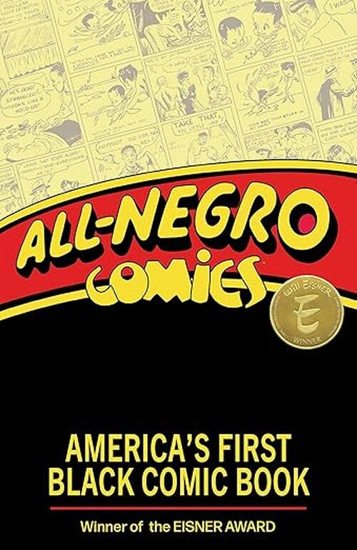 All-Negro Comics: America's First Black Comic Book by Chris Robinson