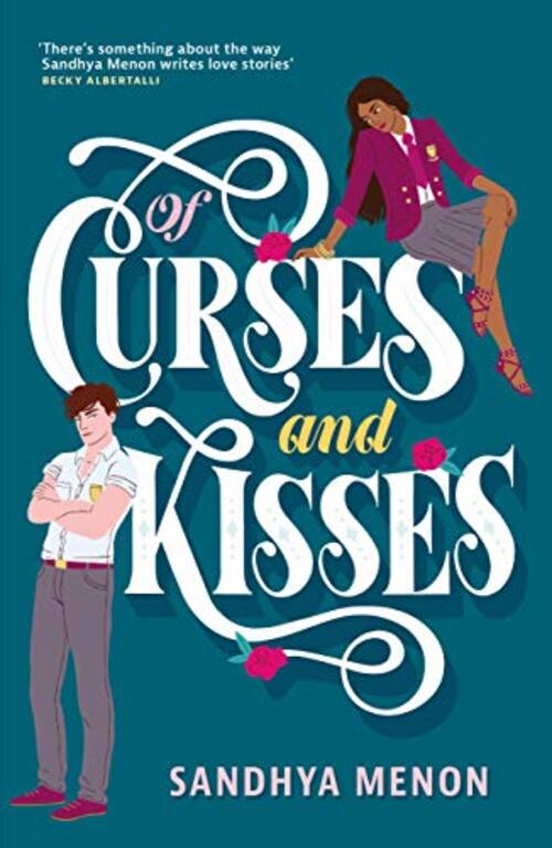 Of Curses and Kisses by Sandhya Menon
