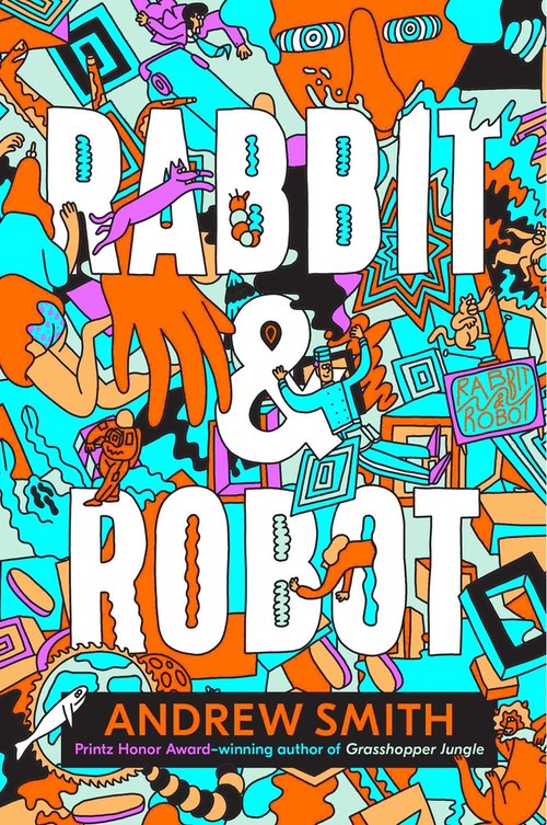Rabbit & Robot by Andrew Smith