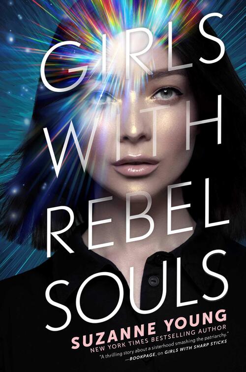 Excerpt of Girls with Rebel Souls by Suzanne Young
