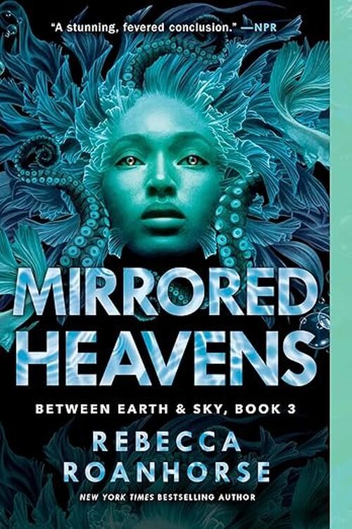 Mirrored Heavens by Rebecca Roanhorse