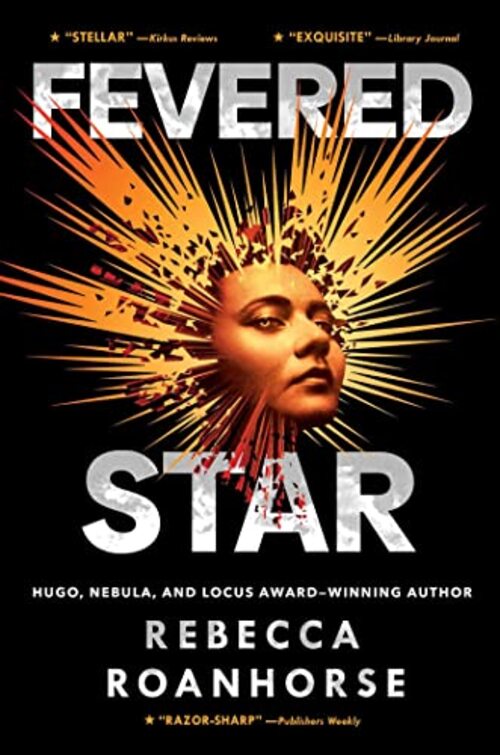 Fevered Star by Rebecca Roanhorse