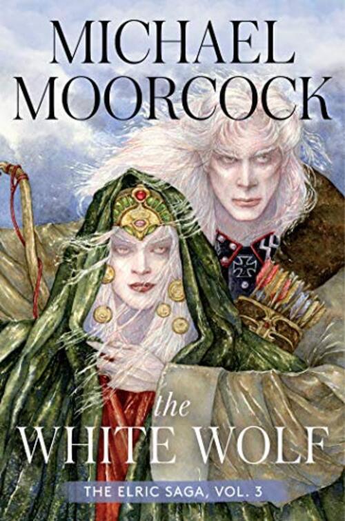 The White Wolf by Michael Moorcock