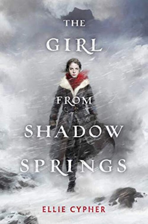 The Girl from Shadow Springs by Ellie Cypher