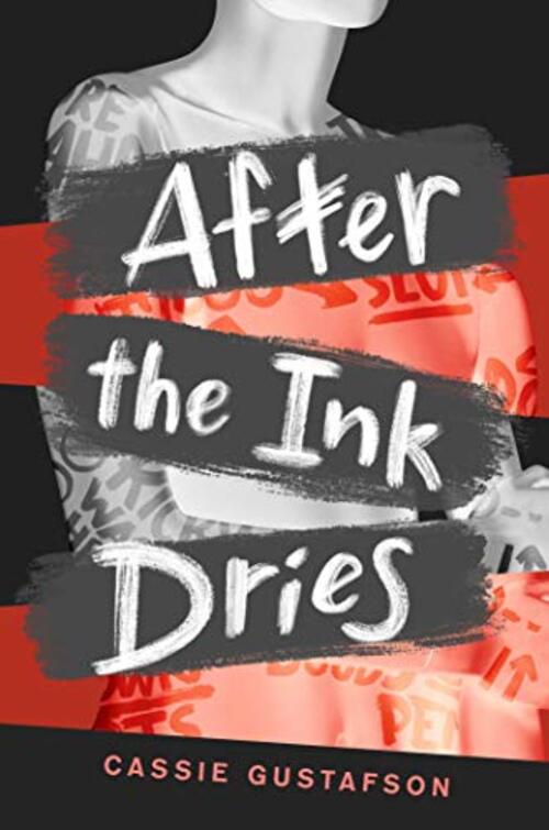 After the Ink Dries by Cassie Gustafson