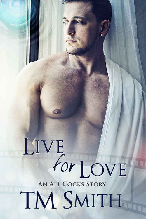 Live for Love by T.M. Smith