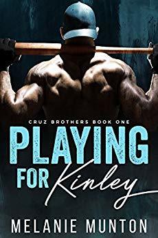Playing for Kinley by Melanie Munton
