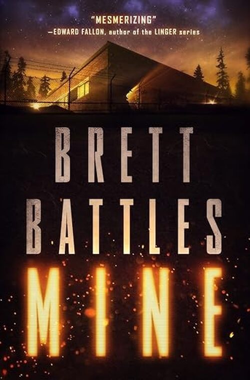 Mine by Brett Battles
