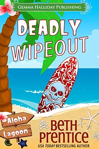 Deadly Wipeout by Beth Prentice