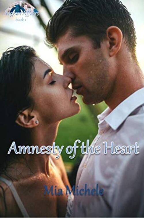 Amnesty of the Heart by Mia Michele