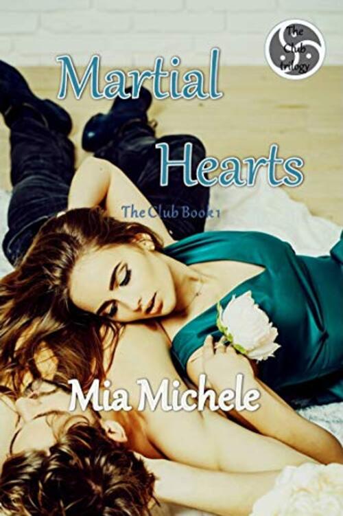 Martial Hearts by Mia Michele