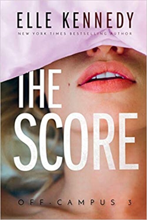 The Score by Elle Kennedy