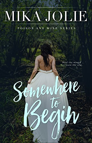 Somewhere to Begin by Mika Jolie