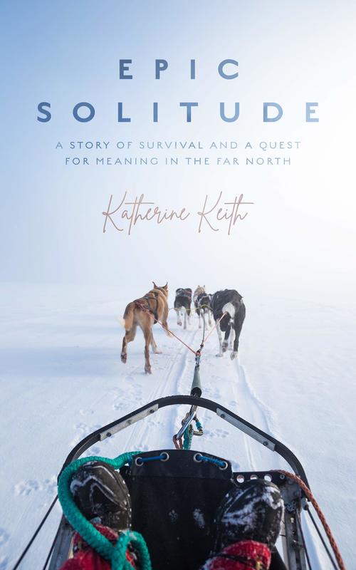 Epic Solitude by Katherine Keith