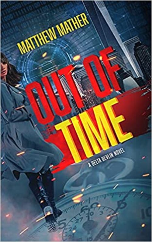 Out of Time by Matthew Mather