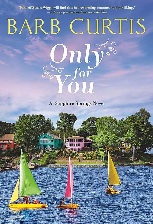 Only for You by Barb Curtis
