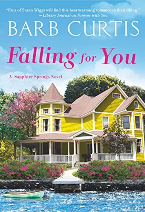Falling for You by Barb Curtis