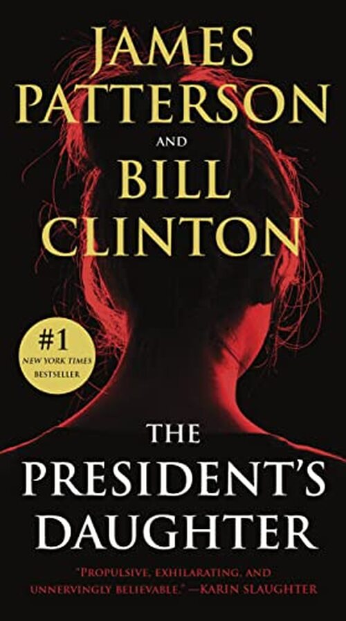 The President's Daughter by James Patterson