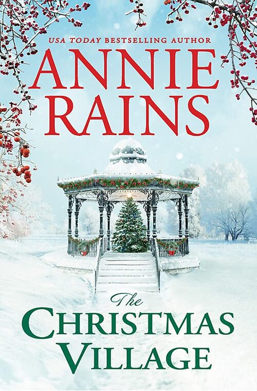 The Christmas Village by Annie Rains