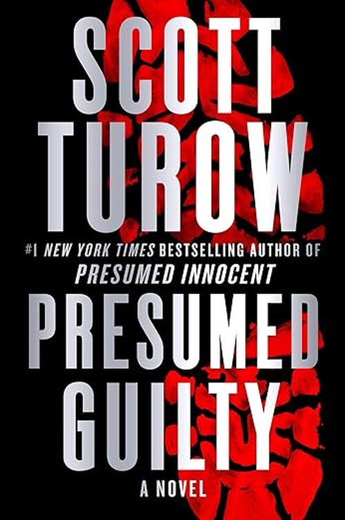 Presumed Guilty by Scott Turow