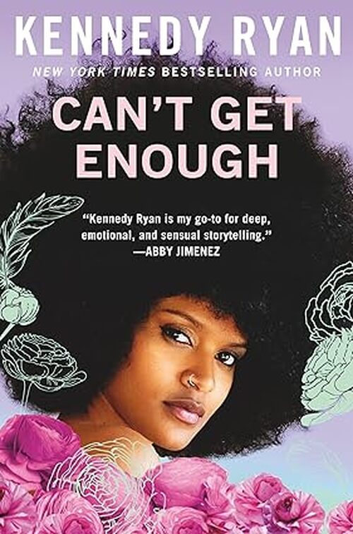 Can't Get Enough by Kennedy Ryan
