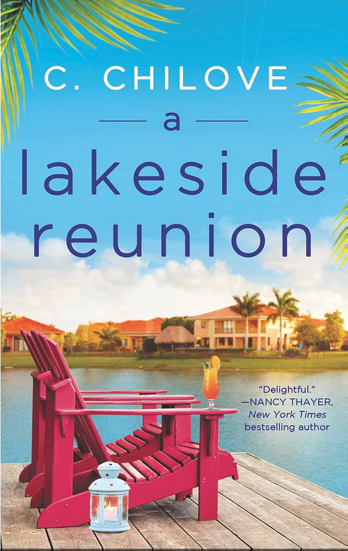 A Lakeside Reunion by C. Chilove