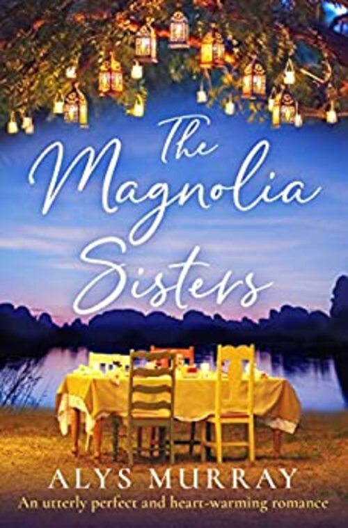The Magnolia Sisters by Alys Murray