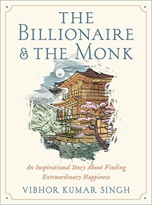 The Billionaire and The Monk by Vibhor Kumar Singh