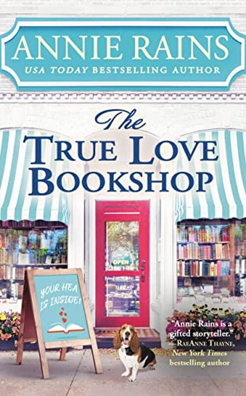 The True Love Bookshop by Annie Rains