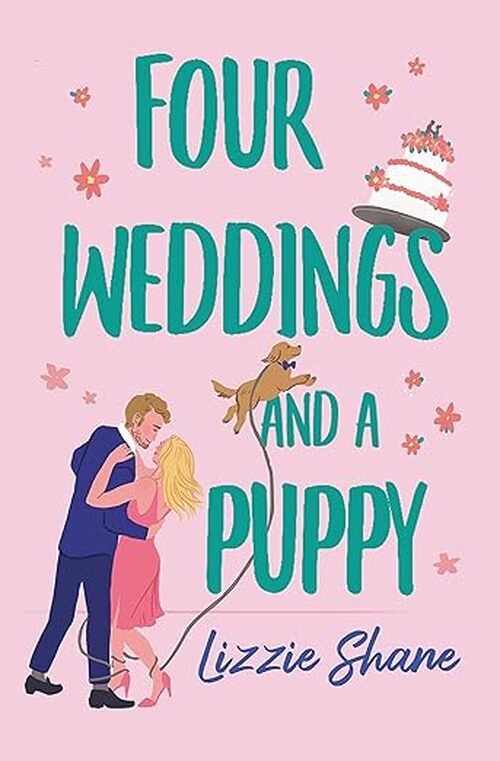 Four Weddings and a Puppy by Lizzie Shane