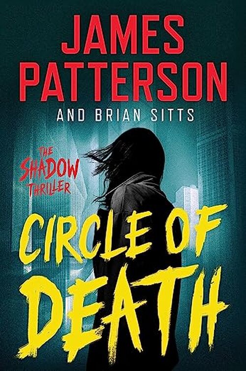 Circle of Death by James Patterson