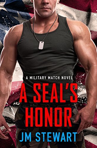 A SEAL's Honor by J.M. Stewart