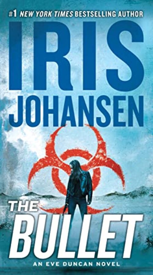 The Bullet by Iris Johansen