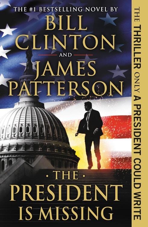 The President Is Missing by James Patterson