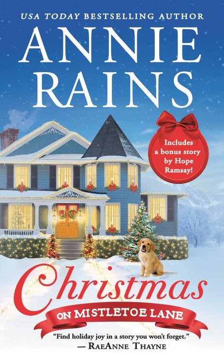 Christmas on Mistletoe Lane by Annie Rains