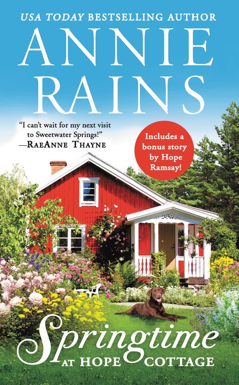 Springtime at Hope Cottage by Annie Rains