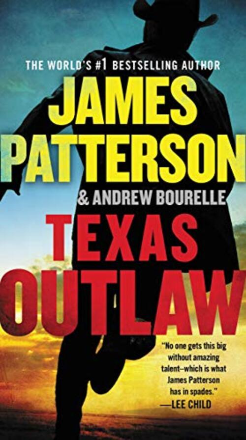 Texas Outlaw by James Patterson